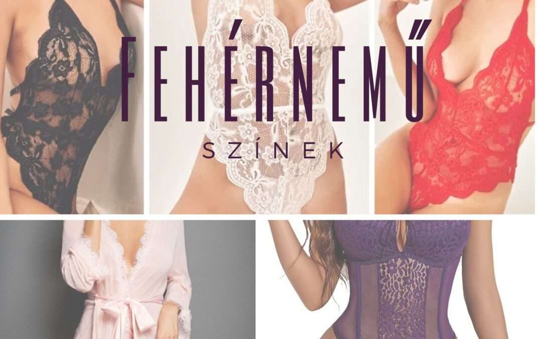 Mire utal a női fehérnemű színe?